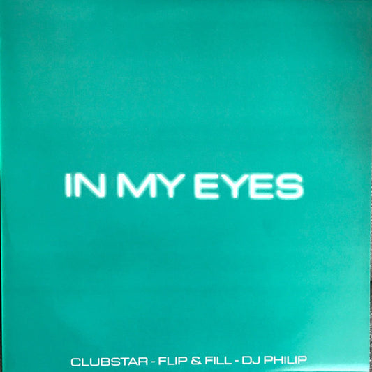 Milk Inc. : In My Eyes (12", Promo)