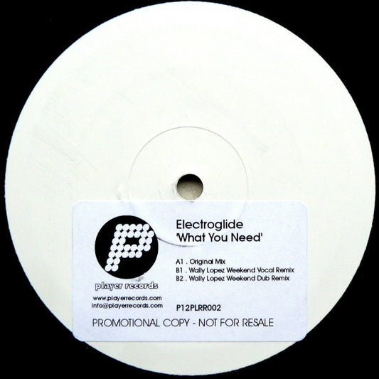 Electroglide : What You Need (12", Promo, W/Lbl)