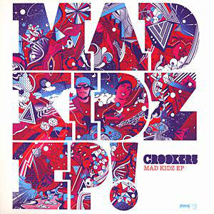 Crookers : Mad Kidz EP (12", EP)