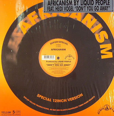 Africanism By Liquid People Feat. Heidi Vogel : Don't You Go Away (12")