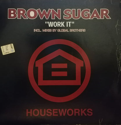 Brown Sugar (10) : Work It (12")