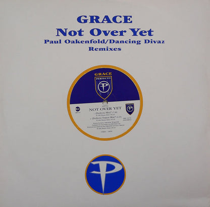 Grace : Not Over Yet (Paul Oakenfold / Dancing Divaz Remixes) (12", Dam)