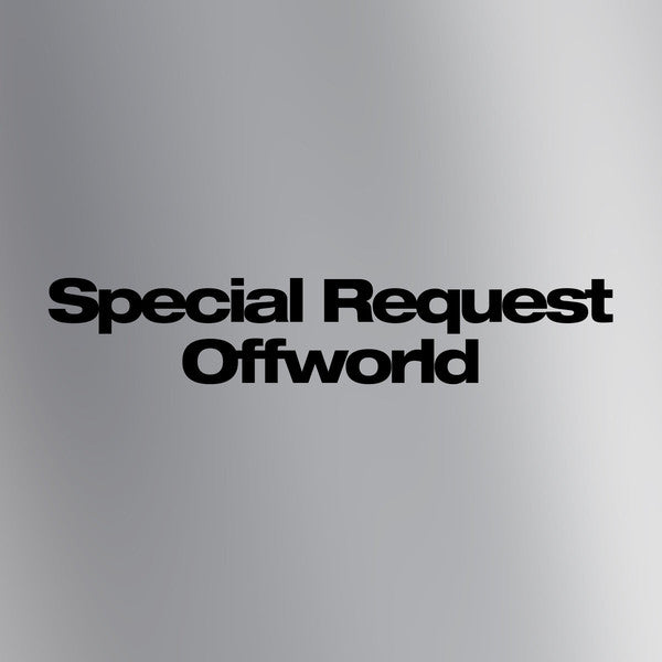 Special Request (4) : Offworld (2xLP, Album, Cle)