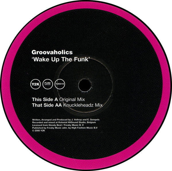 The Groovaholic's : Wake Up The Funk (12")