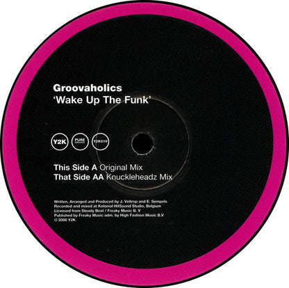 The Groovaholic's : Wake Up The Funk (12")