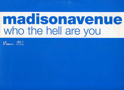 Madison Avenue : Who The Hell Are You (12")