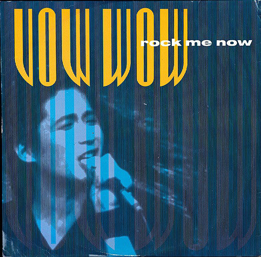 Vow Wow : Rock Me Now (12")