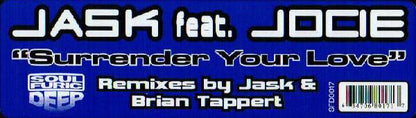 Jask Feat. Jocie : Surrender Your Love (12")