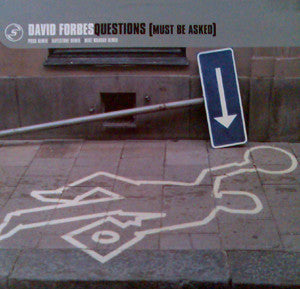 David Forbes : Questions (Must Be Asked) (12")