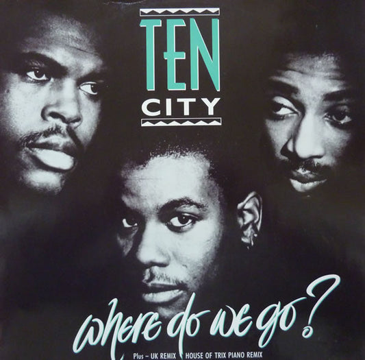 Ten City : Where Do We Go? (12", Maxi)