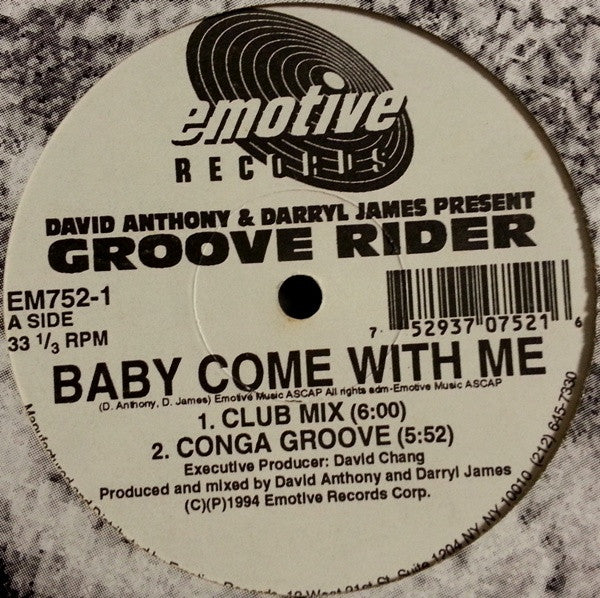 David Anthony & Darryl James* Present Groove Rider : Baby Come With Me (12")