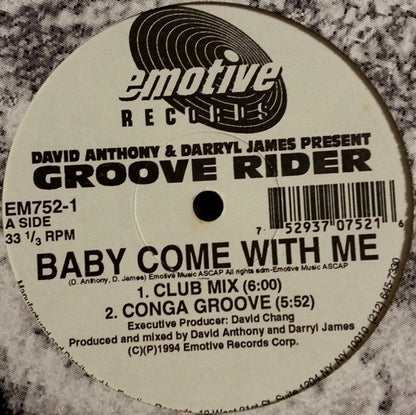 David Anthony & Darryl James* Present Groove Rider : Baby Come With Me (12")
