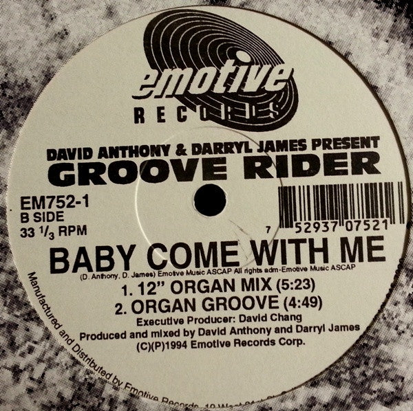 David Anthony & Darryl James* Present Groove Rider : Baby Come With Me (12")