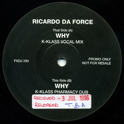Ricardo Da Force : Why? (2x12", Promo)