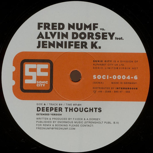 Fred Numf Vs. Alvin Dorsey Feat. Jennifer K. : Deeper Thoughts (12")