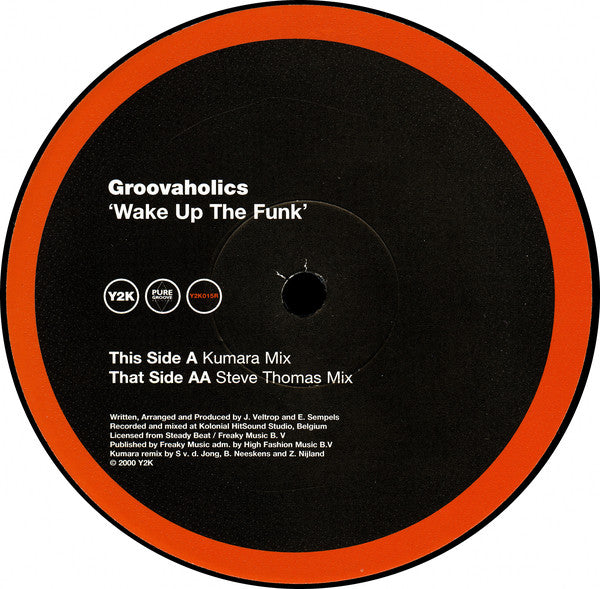 Groovaholics* : Wake Up The Funk (12")