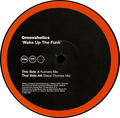 Groovaholics* : Wake Up The Funk (12")