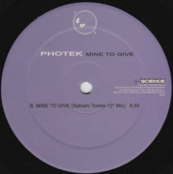 Photek : Mine To Give (12")