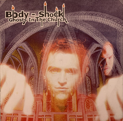 Body-Shock : Ghosts In The Church (12")