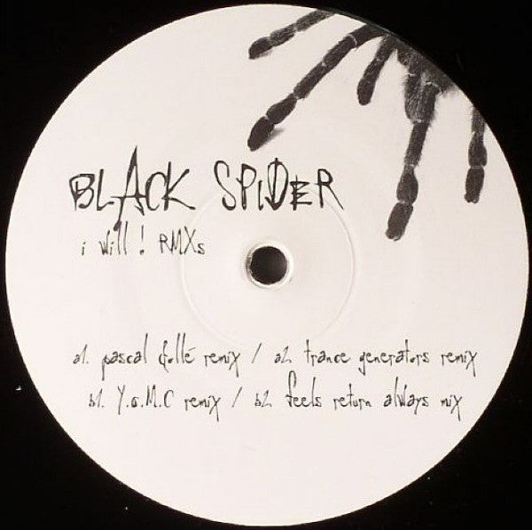 Black Spider : I Will ! Rmxs (12")