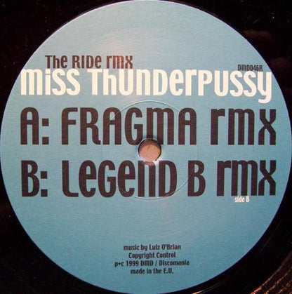 Miss Thunderpussy : The Ride (Remixes) (12")