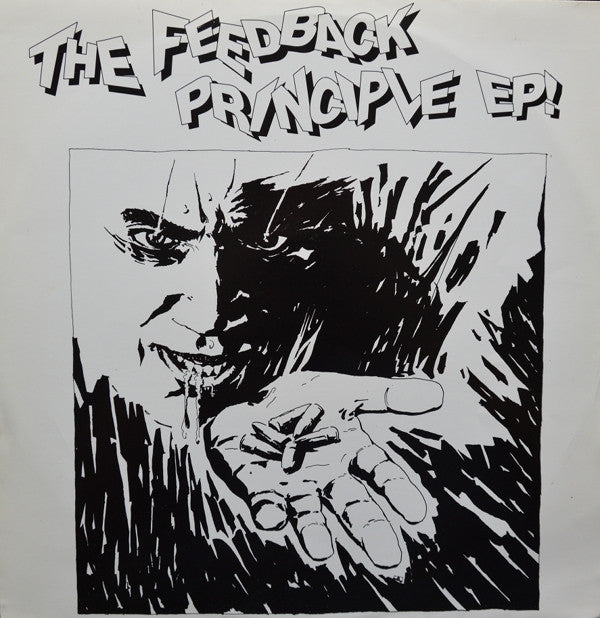 The Feedback Principle : The Feedback Principle EP! (12", EP)