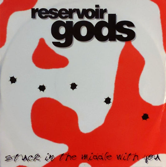 Reservoir Gods : Stuck In The Middle With You (12")