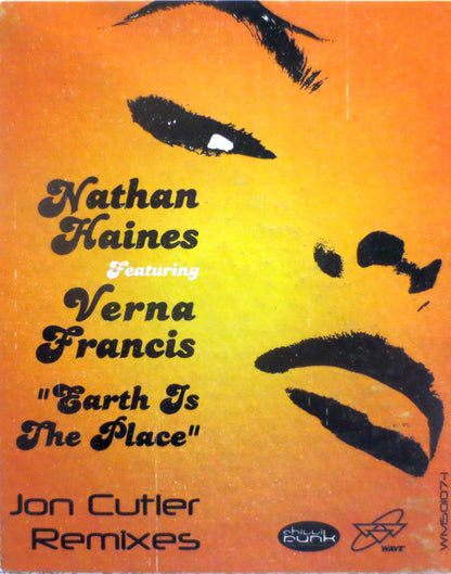 Nathan Haines Featuring Verna Francis : Earth Is The Place (Jon Cutler Remixes) (12")