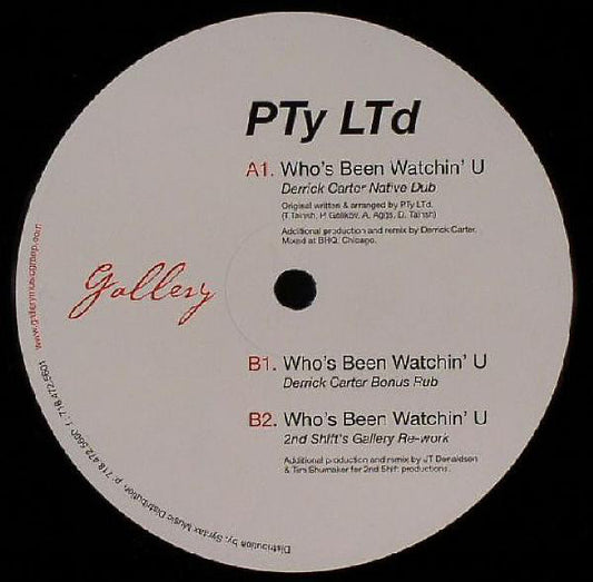PTy LTd : Who's Been Watchin' U? (12")