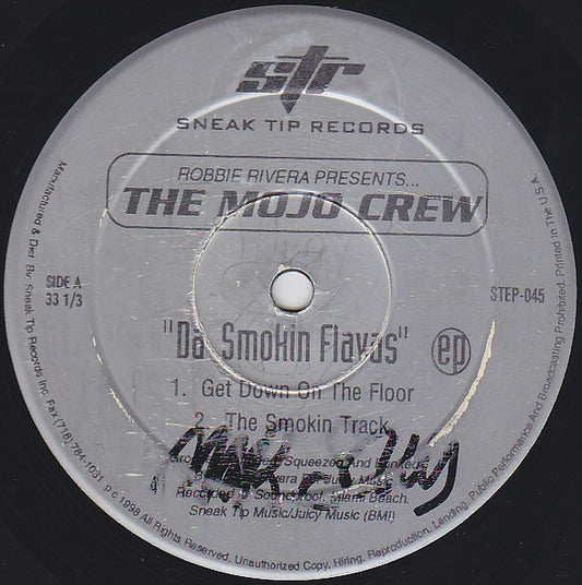 Robbie Rivera Presents The Mojo Crew : Da Smoking Flavas EP (12", EP)