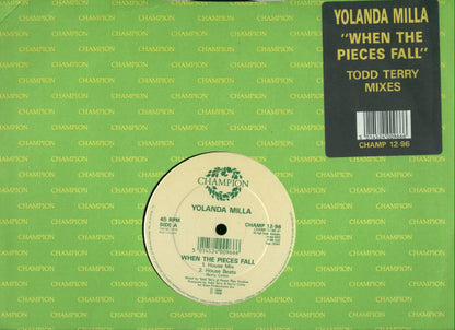 Yolanda Milla : When The Pieces Fall (Todd Terry Mixes) (12")