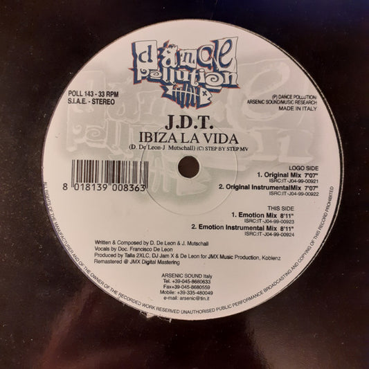J.D.T. : Ibiza La Vida (12")