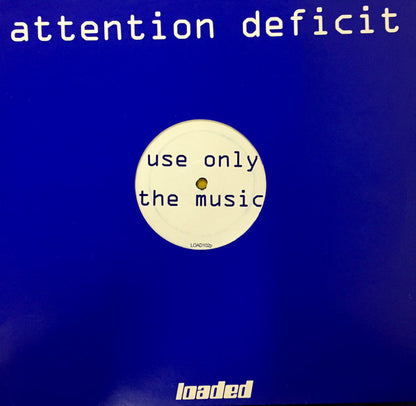 Attention Deficit : Use Only The Drugs / Use Only The Music (12", Promo)