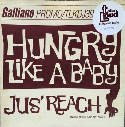 Galliano : Hungry Like A Baby / Jus' Reach (12", Promo)