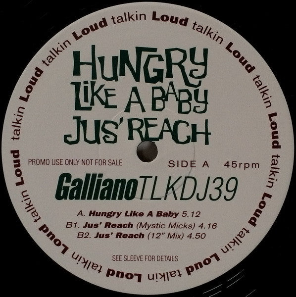 Galliano : Hungry Like A Baby / Jus' Reach (12", Promo)