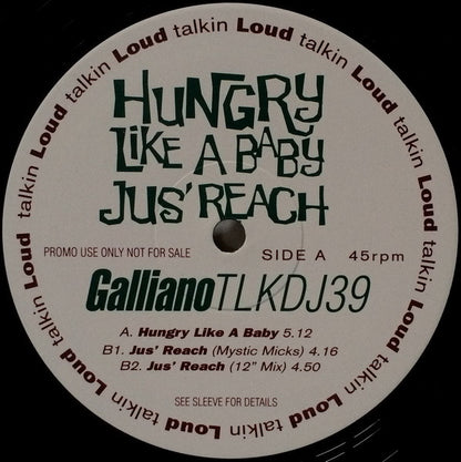 Galliano : Hungry Like A Baby / Jus' Reach (12", Promo)