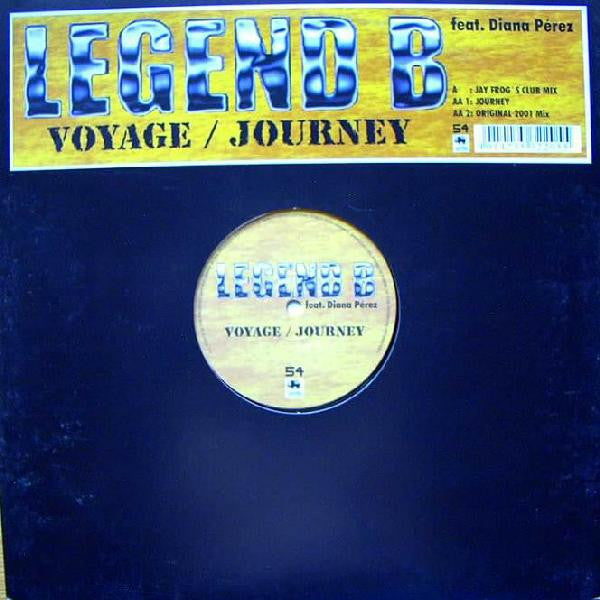 Legend B Feat. Diana Pérez : Voyage / Journey (12")