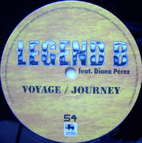 Legend B Feat. Diana Pérez : Voyage / Journey (12")