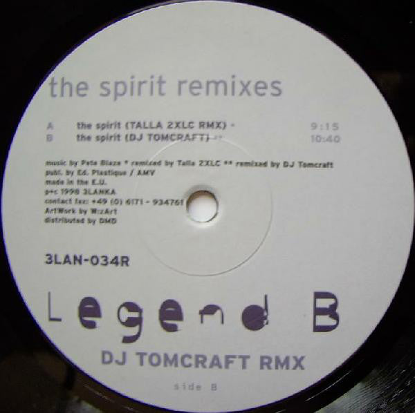 Legend B : The Spirit (Remixes) (12")