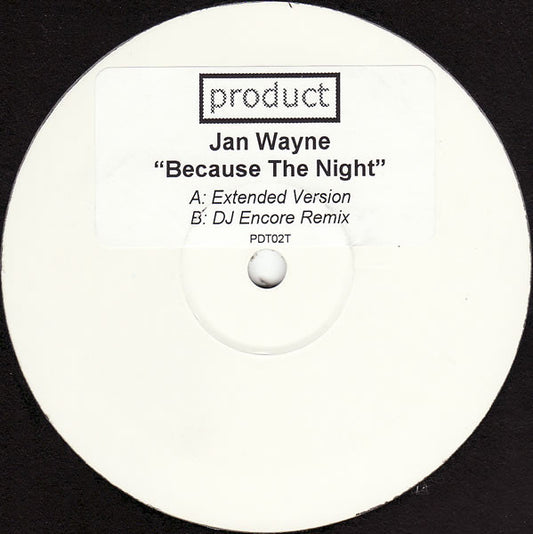 Jan Wayne : Because The Night (12", Promo, W/Lbl)