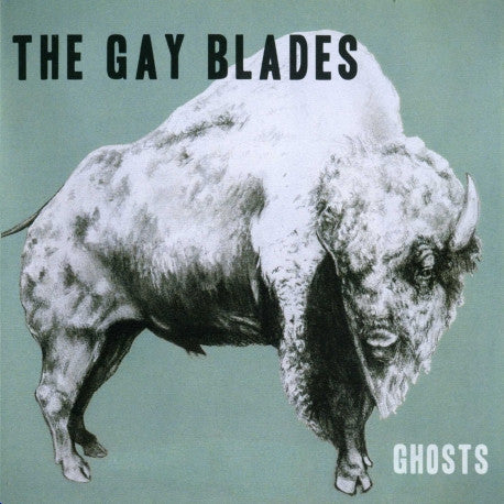 The Gay Blades : Ghosts (CD, Album)