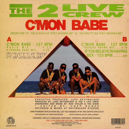 The 2 Live Crew : C'Mon Babe (12")