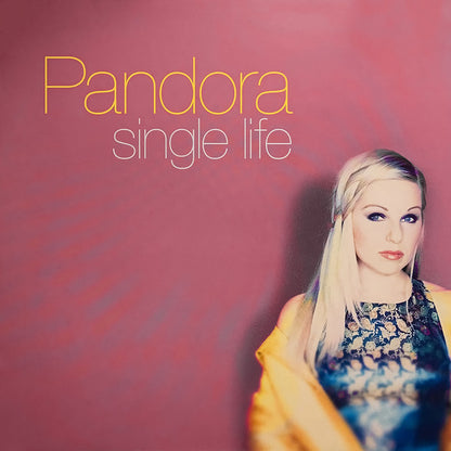 Pandora : Single Life (12")