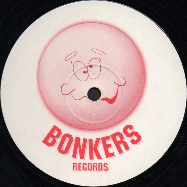 Druid* & Sharkey : Bonkers / Pumpin (12")