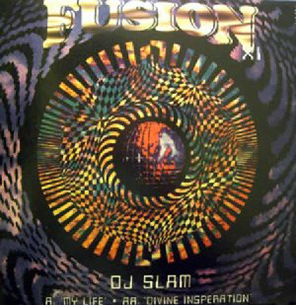 DJ Slam : My Life / All I See Is You & Me (12")