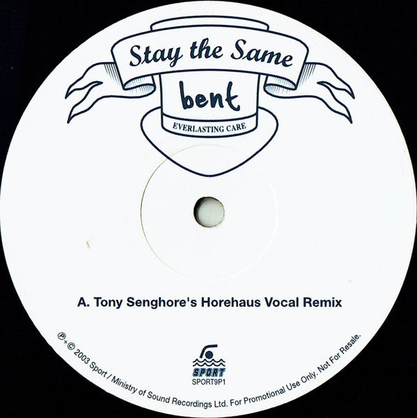 Bent : Stay The Same (12", Promo, 1/2)