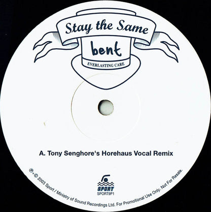 Bent : Stay The Same (12", Promo, 1/2)