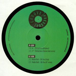 A² (4) / Robin Ball : Delaycious / Oh Yea (12")