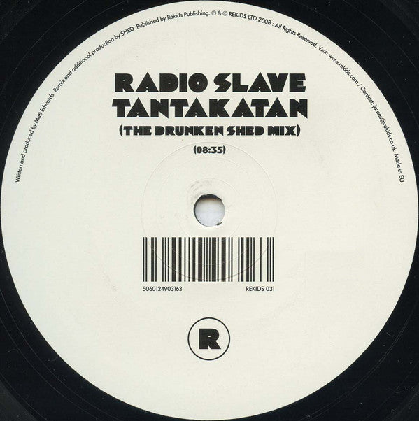 Radio Slave : Tantakatan (The Drunken Shed Mix) (12", S/Sided)