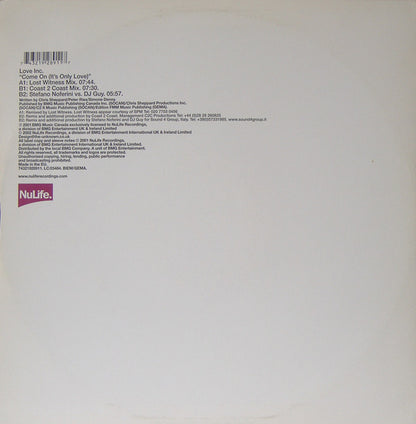Love Inc.* : Come On (It's Only Love) (12")